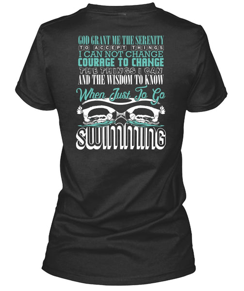 Just To Go Swimming T Shirt, Being A Swimmer T Shirt