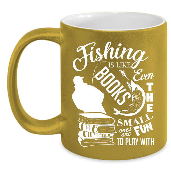 Fishing Is Like Books Coffee Mug, Cool Gift For Fisher Coffee Cup