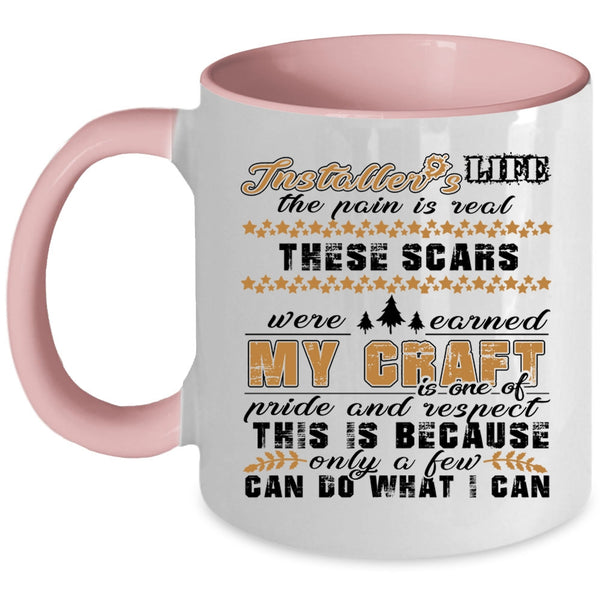 Christmas Gift For Installer Coffee Mug, Installer's Life Accent Mug