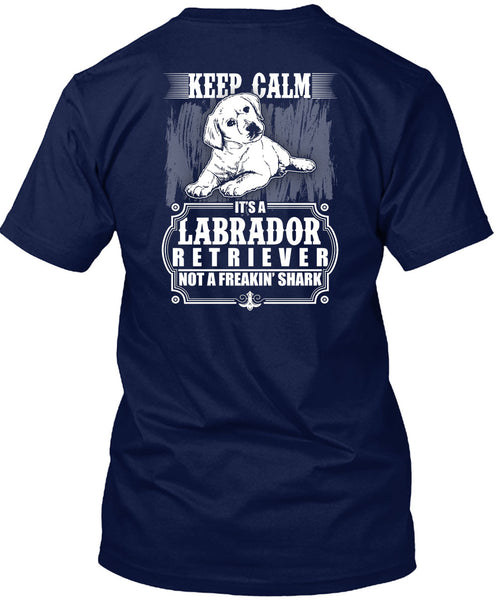 It's Labrador Retriever T Shirt, My Pets T Shirt