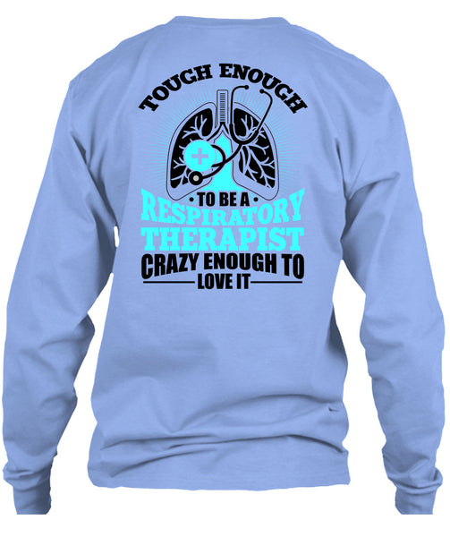 To Be A Respiratory Therapist T Shirt, I Love Doctor T Shirt