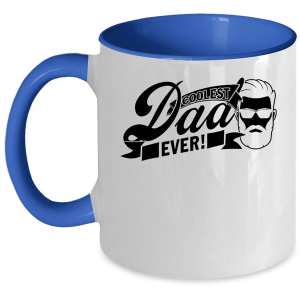 Funny Gift For Dad Coffee Mug, Coolest Dad Ever Accent Mug