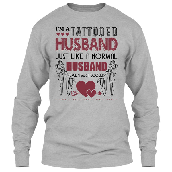 I'm A Tattooed Husband T Shirt, Tattooed Husband T Shirt