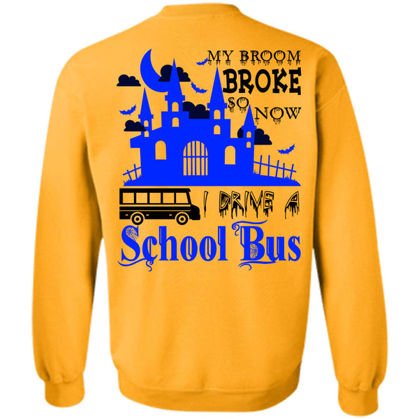 Wait For Halloween T Shirt, My Broom Broke So Now I Drive A School Bus Sweatshirt