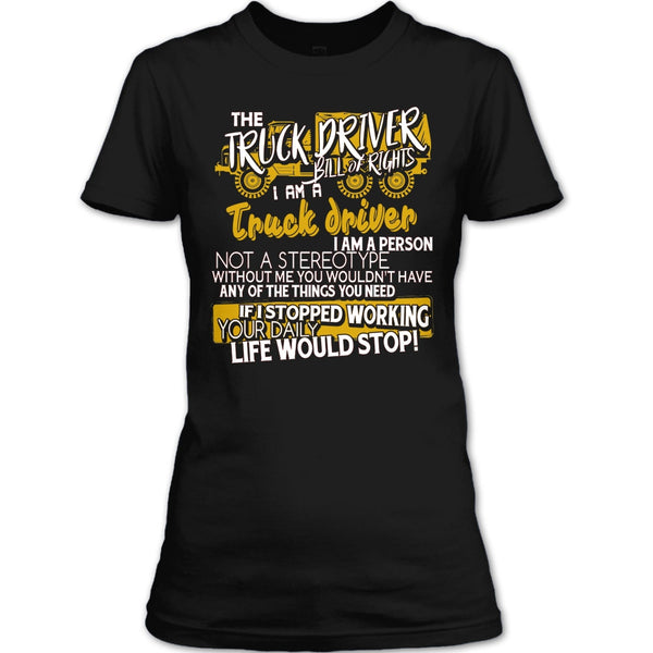 The Truck Driver T Shirt, I'm A Truck Driver T Shirt