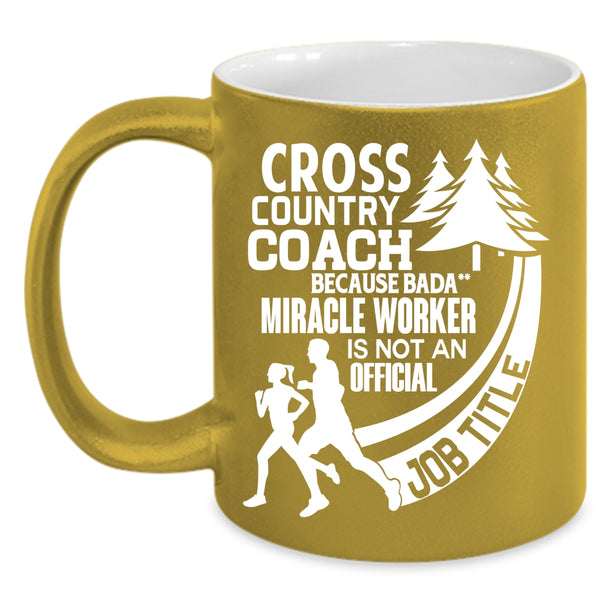 Cross Country Coach Coffee Mug, Not An Official Job Title Coffee Cup