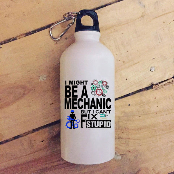 I Might Be A Mechanic 20 oz Stainless Steel Bottle,Being A Mechanic Outdoor Sports Water Bottle