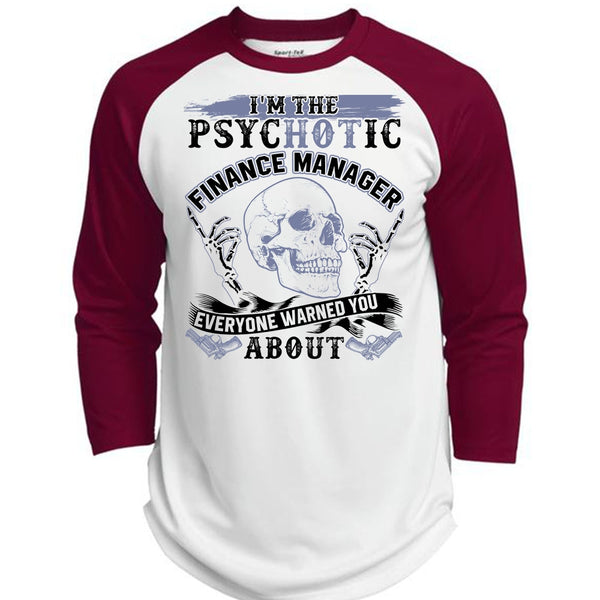 I'm The Psychotic Finance Manager T Shirt, I Love Manager T Shirt, Awesome T-Shirts  (Polyester Game Baseball Jersey)