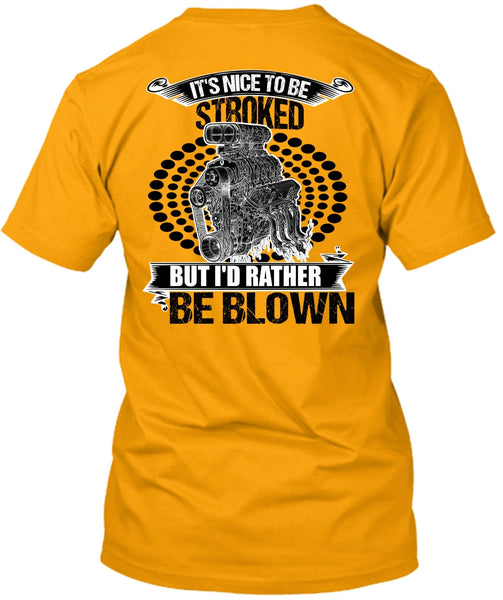 I'd Rather Be Blown T Shirt, I Love Mechanic T Shirt