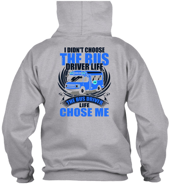 I Didn't Choose The Bus Driver T Shirt, I Love Bus T Shirt