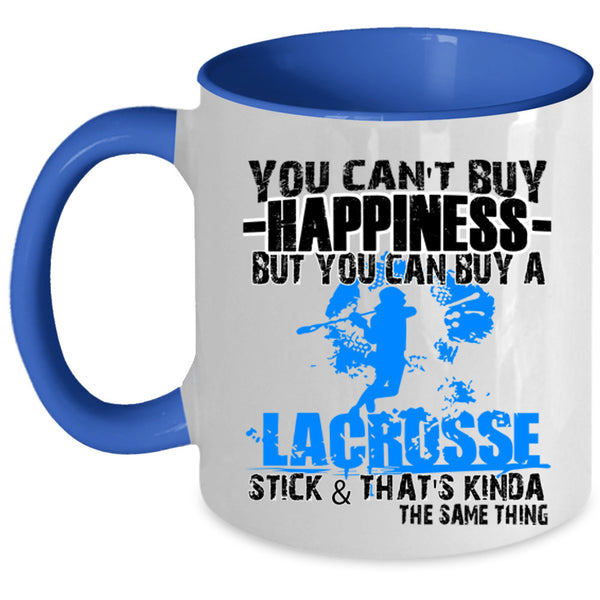 Cool Sport Coffee Mug, You Can Buy A Lacrosse Stick Accent Mug