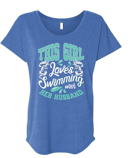 This Girl Loves Swimming With Her Husband T Shirt, Being A Swimmer T Shirt, Cool Shirt (Ladies' Triblend Dolman Sleeve)