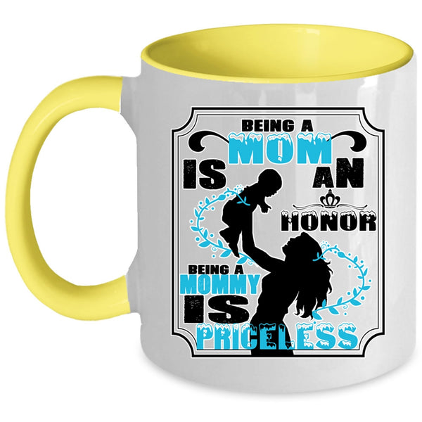 Being A Mommy Is Priceless  Mug, Gift For Mom Cup