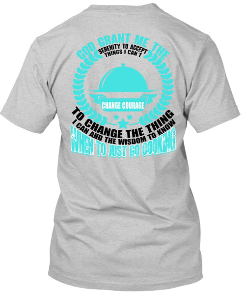 To Just Go Cooking T Shirt, I Love Cooking T Shirt