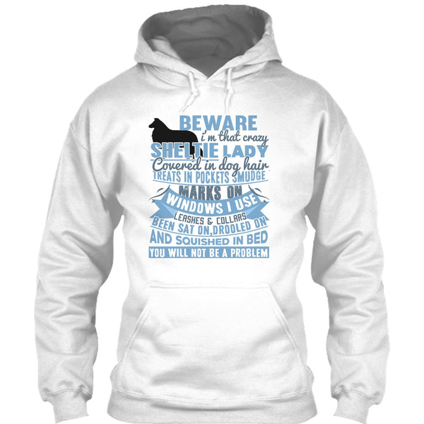 I'm That Crazy Sheltie Lady T Shirt, I Am A Dog Lover T Shirt