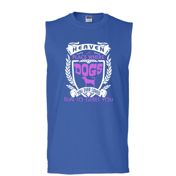 Heaven A Palce Where Dogs Run To Greet You Shirt, Dogs Shirt (Men's Cotton Sleeveless)
