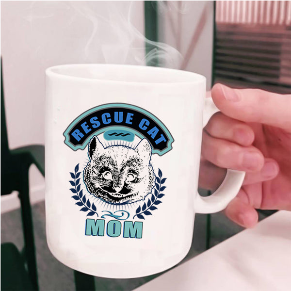 Cool Gift For Mom Coffee Mug, Rescue Cat Mom Cup