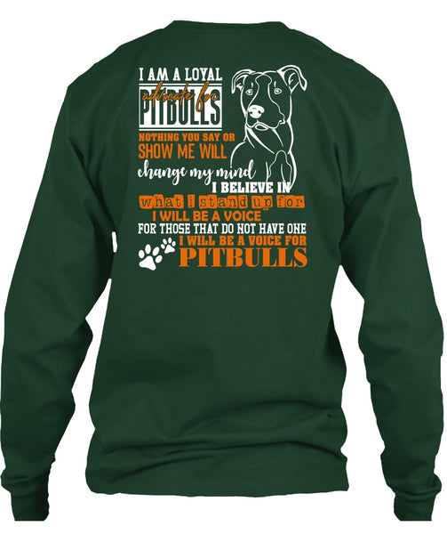 I Will Be A Voice For Pit Bulls T Shirt, Loyal Advocate For Pit Bulls T Shirt