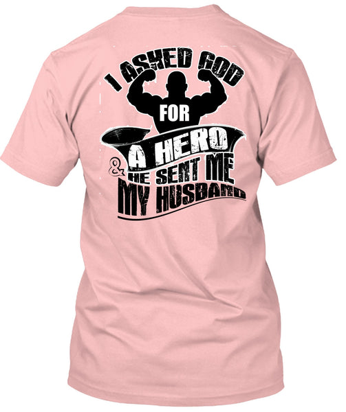 He Sent Me My Husband T Shirt, I Love Husband T Shirt