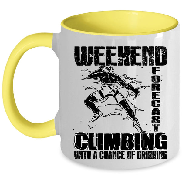 With A Chance Of Drinking Coffee Mug, Weekend Forecast Climbing Accent Mug