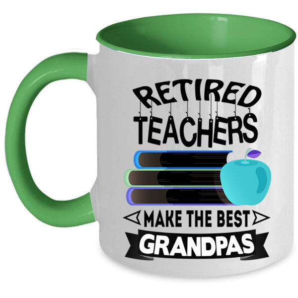 The Best Grandpas Coffee Mug, Retired Teacher Accent Mug