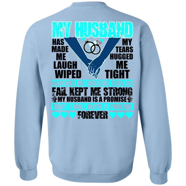 I Love Husband T Shirt, My Husband Has Made Me Laugh Sweatshirt