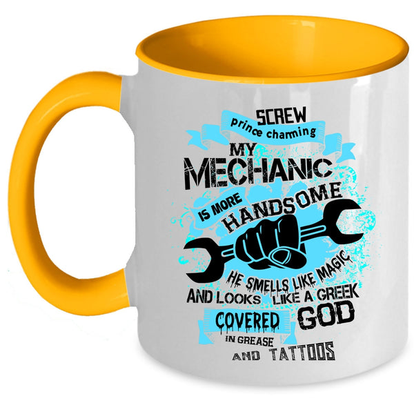 Tattooed Mechanic Coffee Mug, My Mechanic Is More Handsome Accent Mug