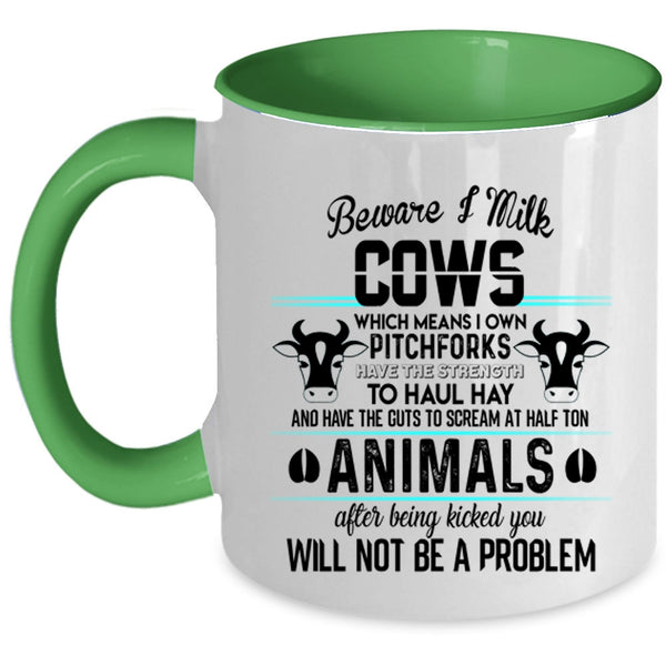 I Own Pitchforks Coffee Mug, Beware I Milk Cows Accent Mug