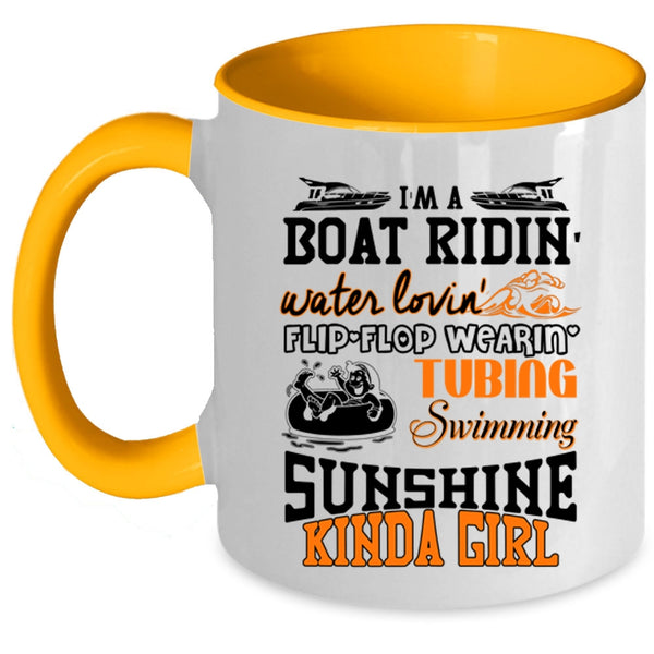 I'm A Swimming Sunshine Kinda Girl Coffee Mug, I'm A Boat Riding Accent Mug