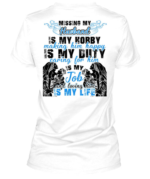 Missing My Husband T Shirt, I Love Husband T Shirt