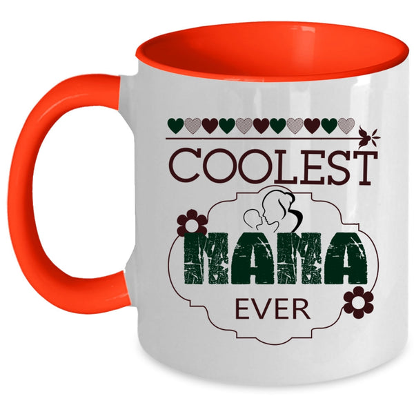 Cool Gift For Nana Coffee Mug, Coolest Nana Ever Accent Mug