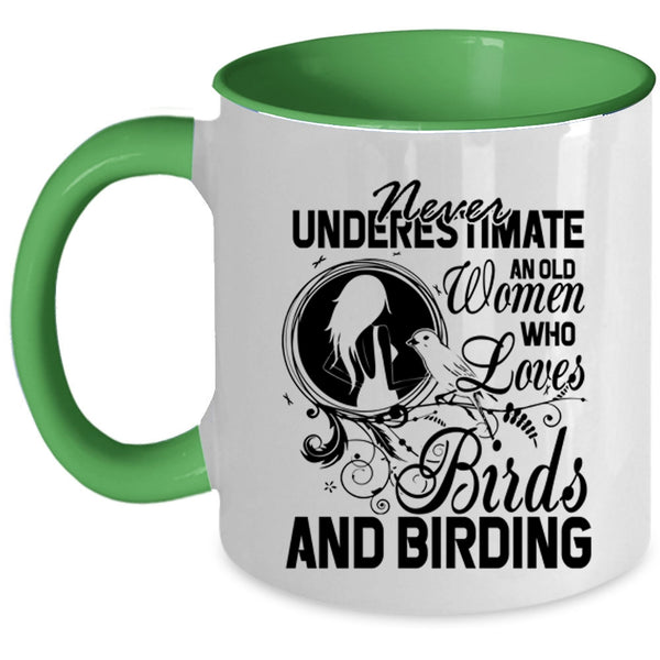 Funny Grandma Coffee Mug, An Old Woman Loves Birds And Birding Accent Mug