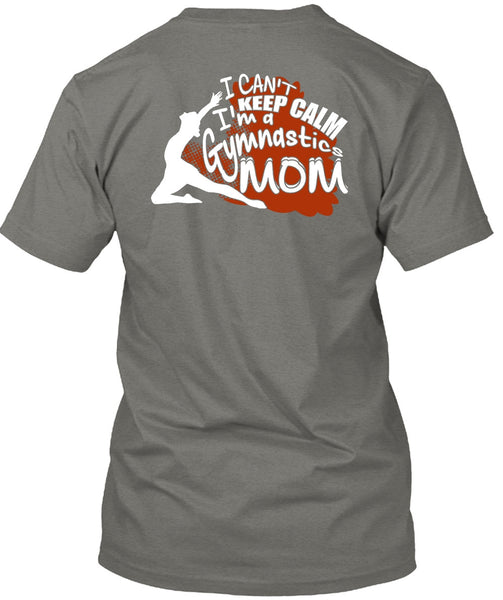I'm A Gymnastics Mom T Shirt, Being A Mom T Shirt