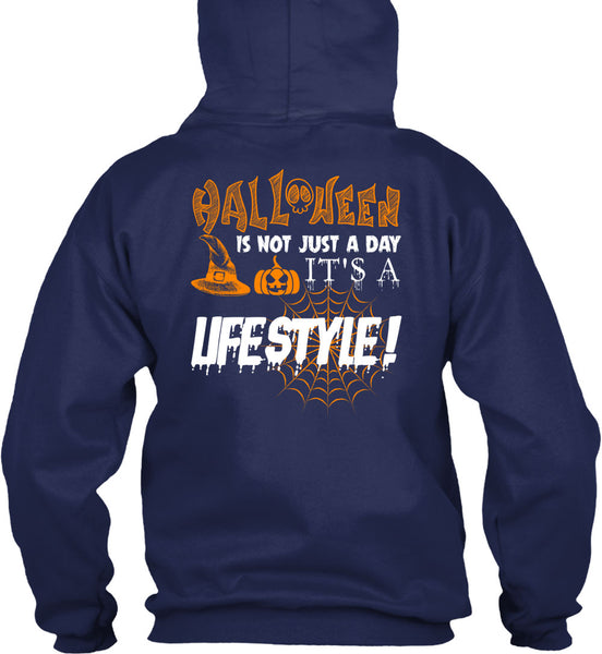 Halloween Is Not Just A Day T Shirt, It's A Lifestyle T Shirt
