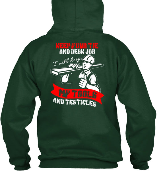 My Tools And Testicles T Shirt, Being An Ironworker T Shirt
