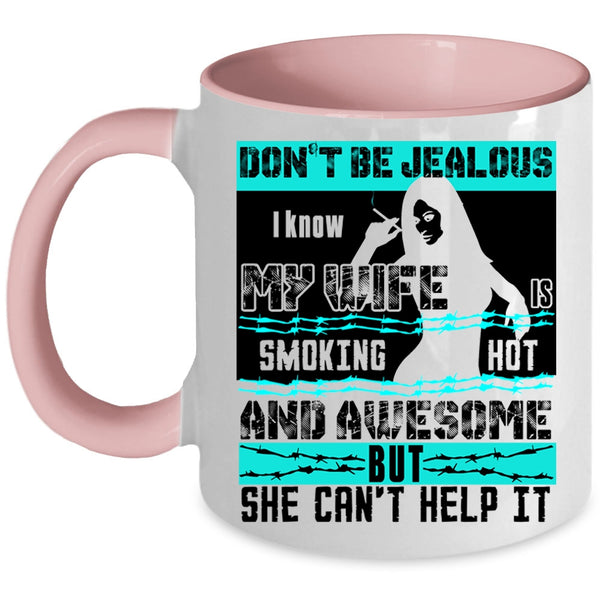 I Love My Wife Coffee Mug, I Know My Wife Is Awesome Accent Mug