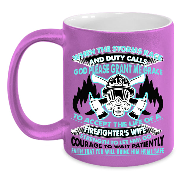 Beautiful Wife Coffee Mug, The Life Of A Firefighter's Wife Accent Mug