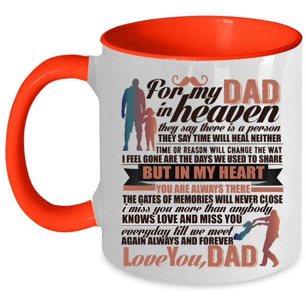 Always And Forever Love You Dad Coffee Mug, For My Dad In Heaven Accent Mug