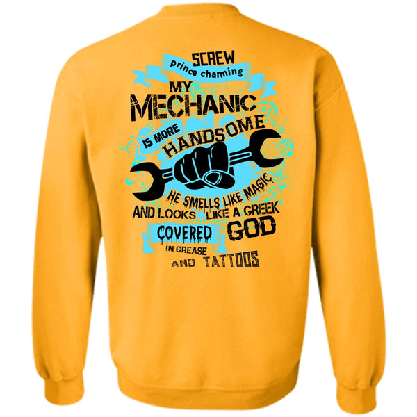 Being A Mechanic T Shirt, Mechanic Is More Handsome Sweatshirt