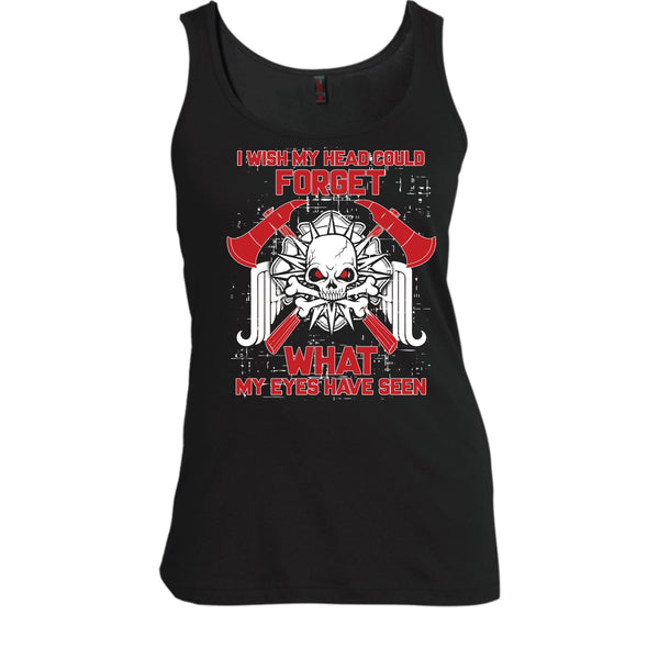 I Wish My Head Could Forget T Shirt, Coolest Firefighter Ever T Shirt, Cool T Shirt