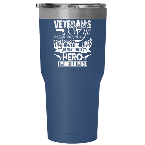 Veteran's Wife Tumbler 30 oz Stainless Steel, Cool Just Married Travel Mug