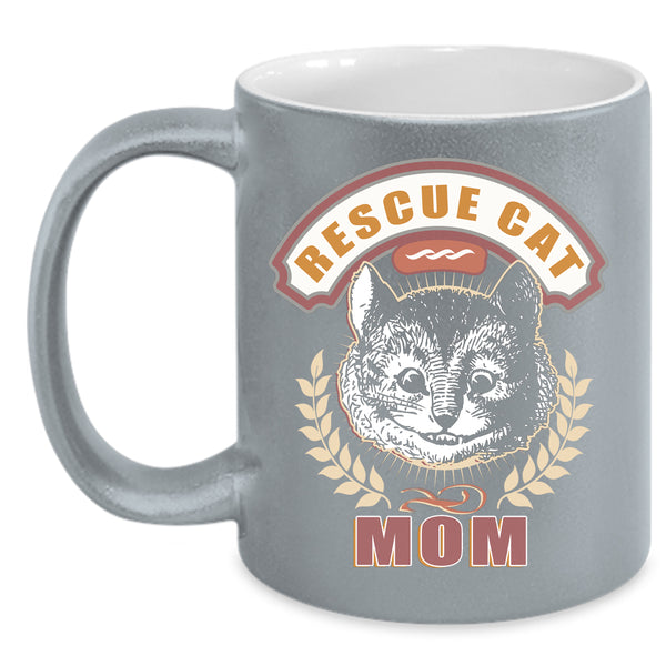 Rescue Cat Mom Coffee Mug, Cool Gift For Mom Coffee Cup