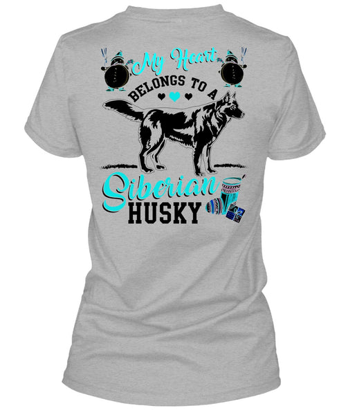 My Heart Belongs To A Siberian Husky T Shirt, I Love My Dog T Shirt