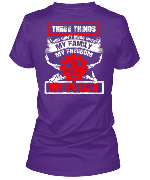 My Family My Freedom My Welder T Shirt, Being A Welder T Shirt