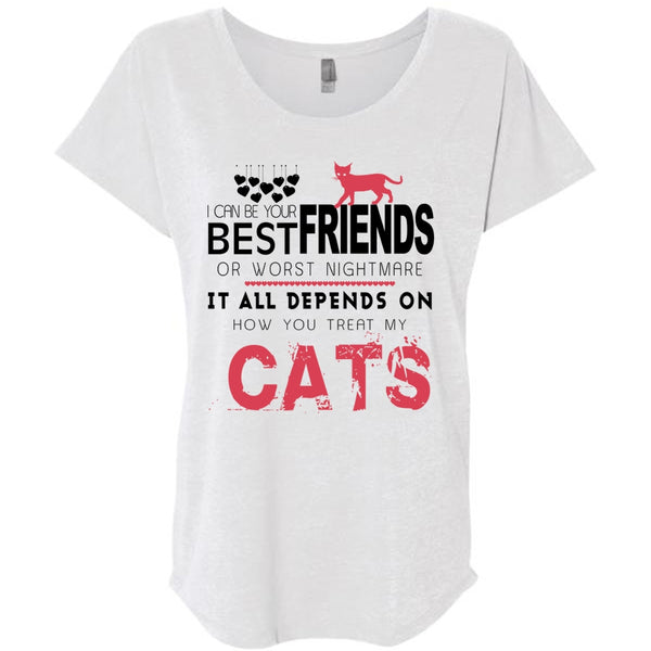 Best Friends Or Worst Nightmare T Shirt, Depends On How You Treat My Cats T Shirt