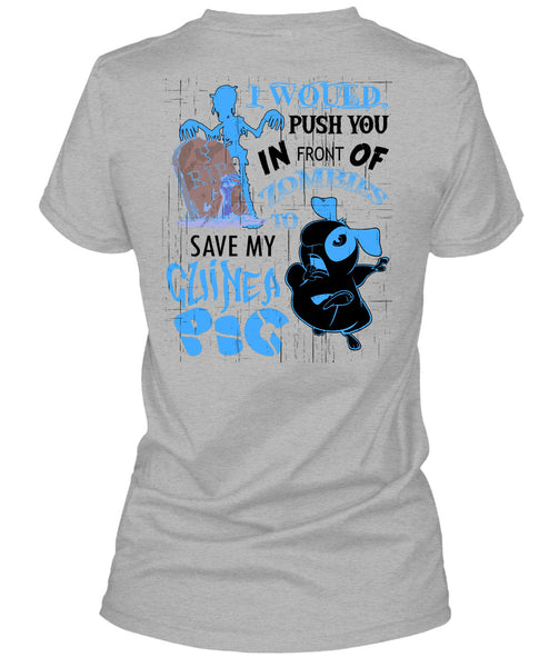 Zombies To Save My Guinea Pig T Shirt, I Love My Dog T Shirt
