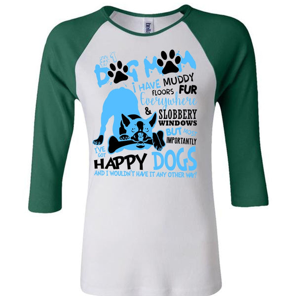 Dog Mom I Have Muddy Floor T Shirt, I Love My Dog T Shirt, Awesome T-Shirts