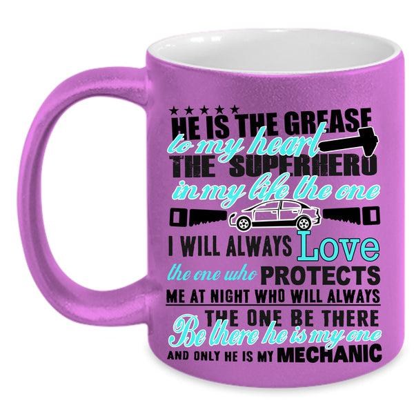 He Is My Mechanic Coffee Mug, He Is The Grease To My Heart Accent Mug
