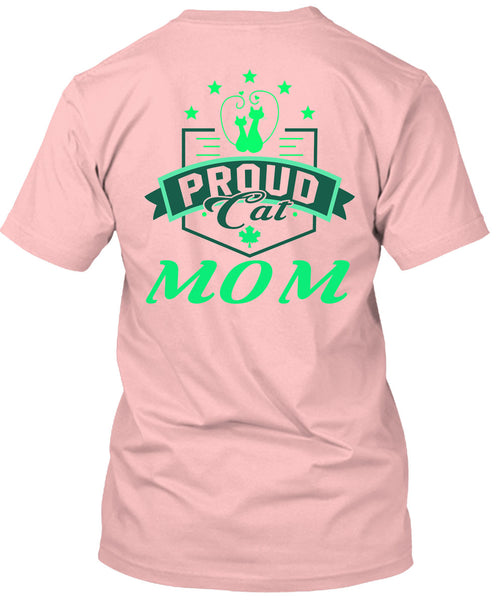 Proud Cat Mom T Shirt, Being A Mother T Shirt