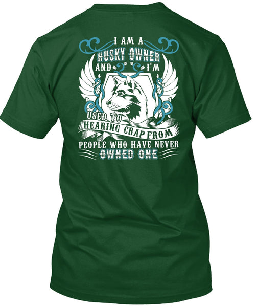 I Am A Husky Owner T Shirt, My Favorite T Shirt
